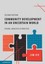 Community Development in an Uncertain World: Vision, Analysis and Practice.