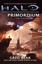 Halo: Primordium (Forerunner Saga (Halo)) by Greg Bear.