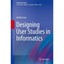 Designing User Studies in Informatics Leroy, Gondy