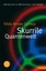 Silvia Arroyo Camejo - Skurrile Quantenwelt