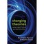 Changing Theories: New Directions in Sociology Hancock, Black Hawk/ Garner, Robe