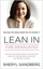 Lean In: For Graduates by Sheryl Sandberg.