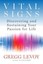 Vital Signs The Nature and Nutrue of Passion by Gregg Levoy 9780399174988