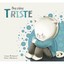 Hoy Estoy Triste - Hardcover NEW Clara Penalver 28 Jun. 2016