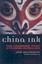 China Ink: The Changing Face of Chinese Journalism by Judy Polumbaum (English) P