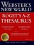 Webster's New World Roget's A-Z Thesaurus by Charlton Laird.