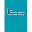 The Catholic School Under Scrutiny: Ten Years of Research in Italy (1998-2008) M