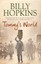 Tommy's World by Billy Hopkins (Paperback, 2010)