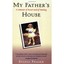 My Father's House: Memoir of Incest and Healing Sylvia Fraser