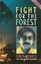 NEW Fight for the Forest (Updated Edition) (Latin America Bureau Series)