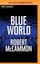 NEW Blue World by Robert McCammon