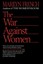 War against Women by Marilyn French (Paperback, 1996)