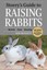 Storey's Guide to Raising Rabbits by Bob Bennett (Paperback, 2009)