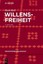 Keil, Geert: Willensfreiheit