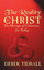 REALITY IS CHRIST, THE - Paperback NEW DEREK, TIDBALL 2001-01-01