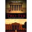 Two-Fer: Electing a President and a Supreme Court (Hoov - Hardcover NEW Bolick,