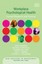 Workplace Psychological Health: Current Research and Practice (New Horizons in