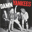 DAMN YANKEES-DAMN YANKEES (US IMPORT) CD NEW