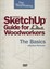 Fine Woodworking's Google Sketchup for Woodworkers: Basics by David Richards.