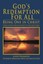 NEW God's Redemption For All: Being One in Christ by Audrey Drummonds