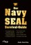 Der Navy-SEAL-Survival-Guide Cade Courtley