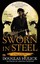 Sworn in Steel: A Tale of the Kin (Tale of the Kin) by Douglas Hulick.
