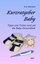 Kurzratgeber Baby, Eva Marbach