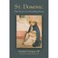 St. Dominic: The Story of a Preaching Friar - Paperback NEW Donald J. Goerg 30 J