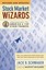 Stock Market Wizards: Interviews with America's Top Stock Traders.