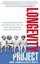 The Longevity Project: Surprising Discoveries for Health and Long Life from
