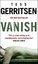 Vanish: (Rizzoli & Isles series 5) (Rizzoli & Isles) by Tess Gerritsen.