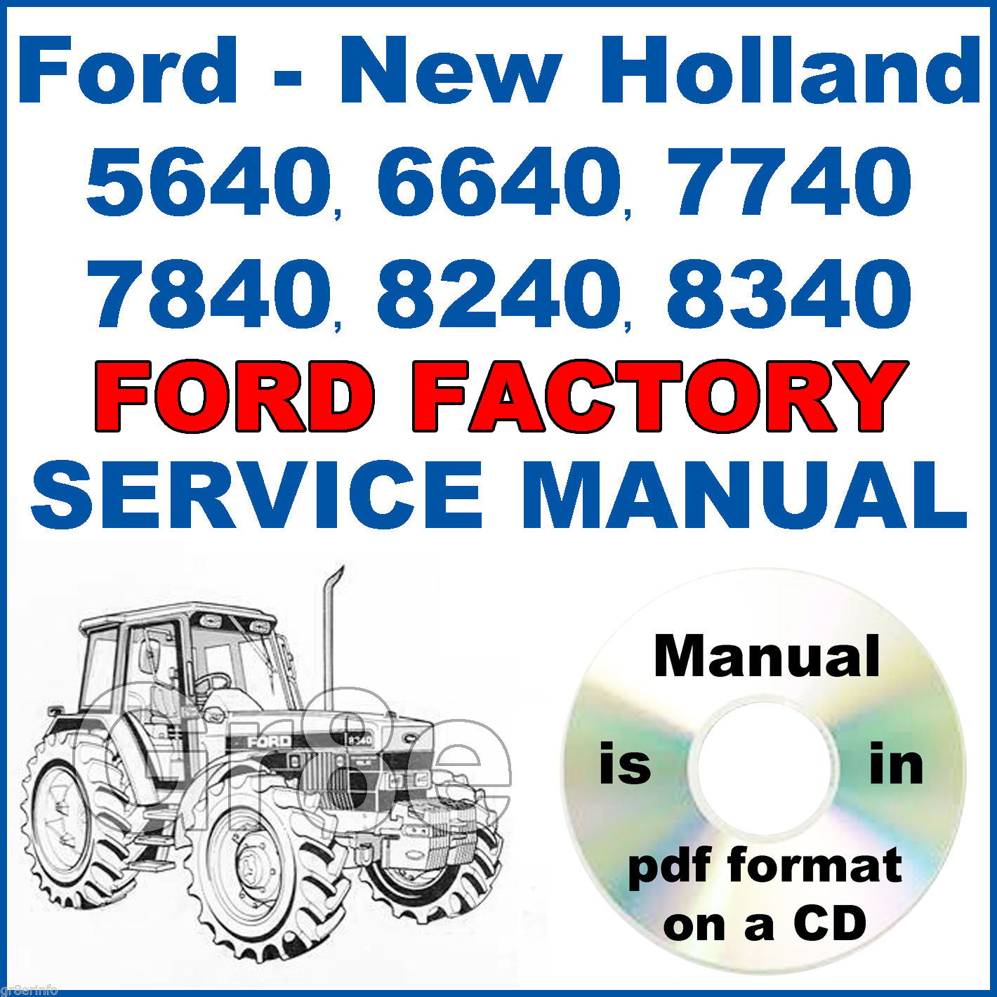 Ford Holland 40 Series 5640 6640 7740 8240 8340 Factory Service ... Ford Holland 40 Series 5640 6640 7740 8240 8340 Factory Service ...