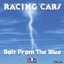 Racing Cars - Bolt From The Blue