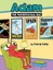 Adam the Adventurous Ant by Kelly, Cheryl -Paperback