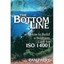 The Bottom Line: How to Build a Business Case for ISO 14001 Parry, Pamela (Autho