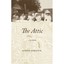 The Attic - Paperback NEW Curtis Harnack 2011-05-30