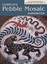 The Complete Pebble Mosaic Handbook by Maggy Howarth 9781770856677