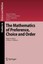 The Mathematics of Preference, Choice and Order: Essays in Honor of Peter C. Fis