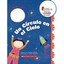 Un circulo en el cielo / A Circle in the Sky - Library Binding NEW Wilson, Zacha