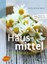 Hausmittel für die ganze Familie ~ Cosima Bellersen Quirini ~ 9783800175963