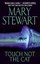 Touch Not the Cat by Mary Stewart.