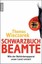 Schwarzbuch Beamte von Thomas Wieczorek (Taschenbuch) NEU