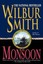 Monsoon (Courtney Family Adventures) by Wilbur Smith.