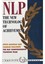 Nlp: the New Technology of Achievement: The New Technology of Achievement by...