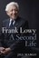 Frank Lowy: A Second Life by Jill Margo.