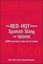The Red Hot Book of Spanish Slang: 5,000 Expressions to Spice Up Your Spainsh