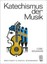 Lobe, J. C.: Katechismus der Musik, Taschenbuch