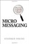NEW - Micromessaging: Why Great Leadership is Beyond Words (HC) 0071467572