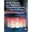 Soft Tissue and Esthetic Considerations in Implant Dentistry Anthony G. Sclar