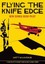 Flying the Knife Edge: New Guinea Bush Pilot by Matt McLaughlin (Paperback,...